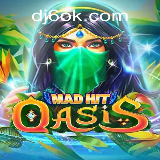 Discovering the Thrills of MadHitOasis: An Engaging Adventure in Gaming